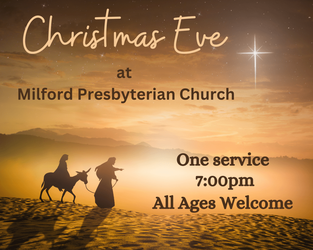 Christmas Eve Worship 2022 Milford Presbyterian Church